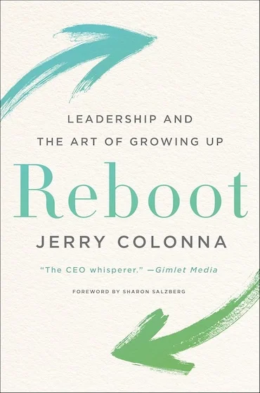 Reboot: Leadership and the Art of Growing Up by Jerry Colonna book cover